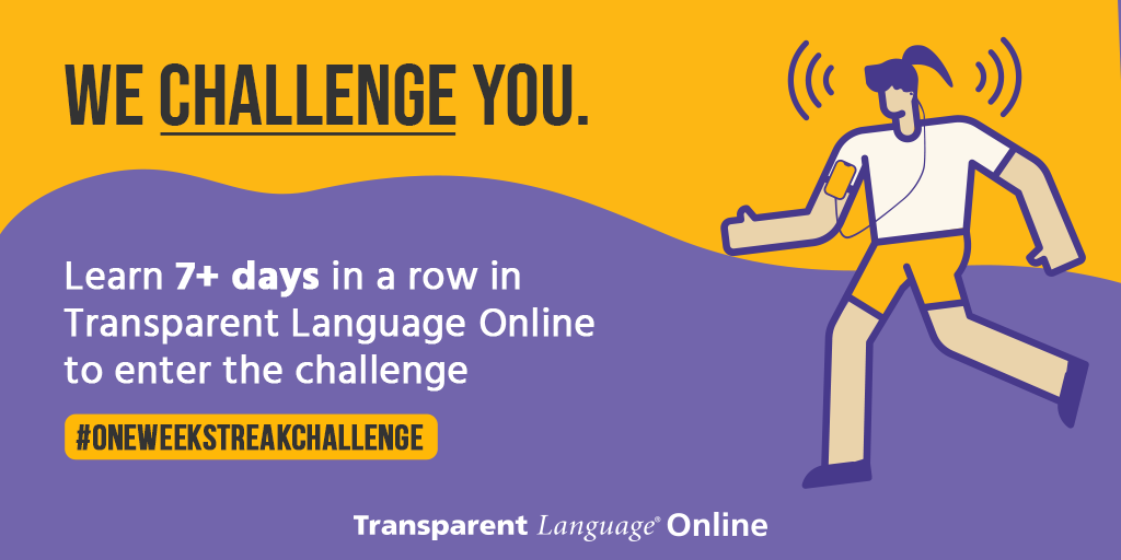 Transparent Language One Week Streak Challenge