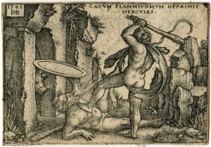 Hercules killing the fire-breathing Cacus, engraving by Sebald Beham (1545)
