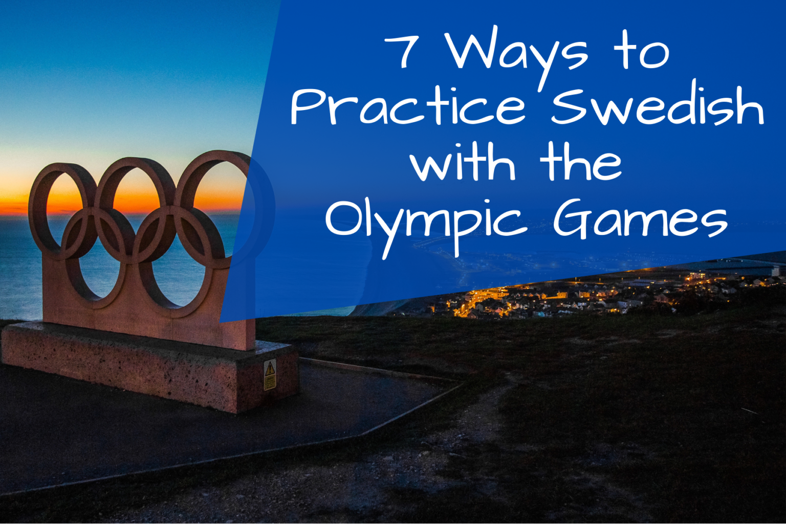 7 Ways to Practice Swedish with the Olympic Games Swedish Language Blog